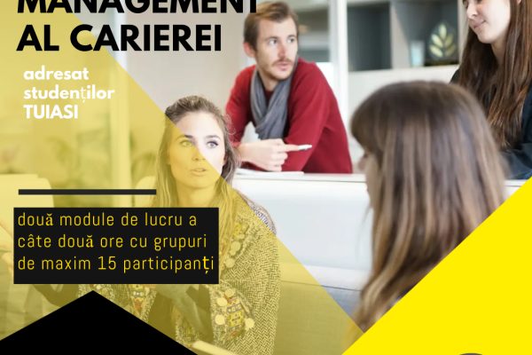 MANAGEMENTUL CARIEREI – program de dezvoltare personală și profesională organizat de CCOC-TUIASI